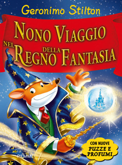 Nono viaggio nel Regno della Fantasia by Geronimo Stilton