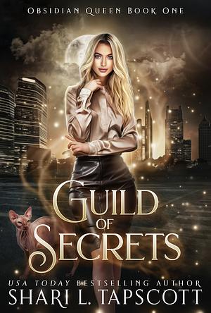 Guild of Secrets by Shari L. Tapscott