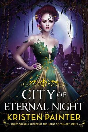 City of Eternal Night by Kristen Painter