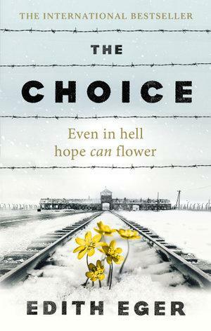 The Choice by Edith Eger