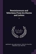 Reminiscences and Selections From His Diaries and Letters: 2 by William Charles Macready, Frederick Pollock