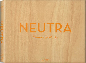 Neutra: Complete Works (25) by Peter Gössel, Julius Shulman, Barbara Lamprecht