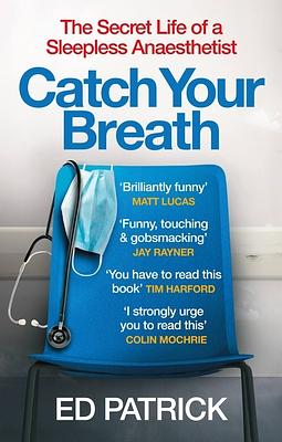 Catch Your Breath by Ed Patrick