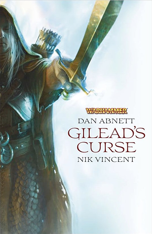 Gilead's Curse by Dan Abnett, Nik Vincent