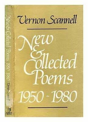 New &amp; Collected Poems, 1950-1980 by Vernon Scannell
