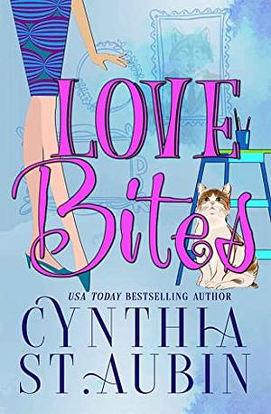 Love Bites by Cynthia St. Aubin