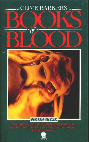 Clive Barker's Books of Blood, Volume 2 by Clive Barker