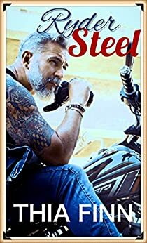 Ryder Steel: Rockstar Romance by Thia Finn