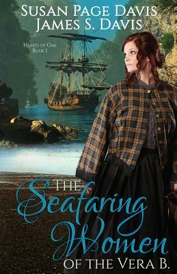 The Seafaring Women of the Vera B by James S. Davis, Susan Page Davis