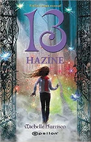 13 Hazine by Michelle Harrison