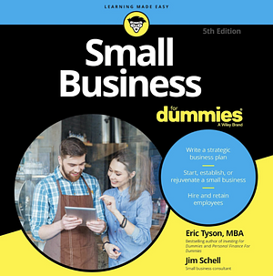 Small Business for Dummies 5th Edition by Jim Schell, Eric Tyson