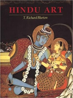 Hindu Art by T. Richard Blurton