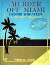 Murder Off Miami by Dennis Wheatley