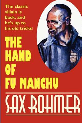The Hand of Fu Manchu by Sax Rohmer
