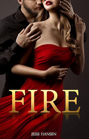 Fire by Jessi Hansen