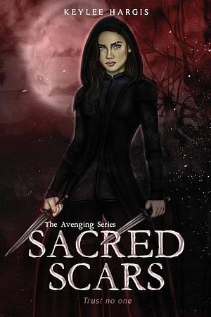 Sacred Scars by Keylee C. Hargis