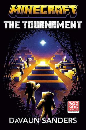 Minecraft: The Tournament by DaVaun Sanders