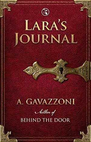 Lara's Journal by A. Gavazzoni