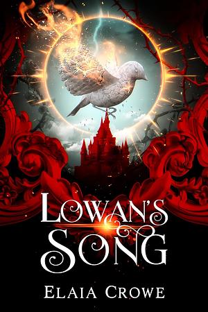 Lowan's Song by Elaia Crowe