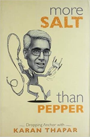 More Salt Than Pepper by Karan Thapar