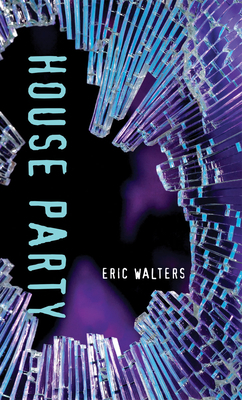 House Party by Eric Walters