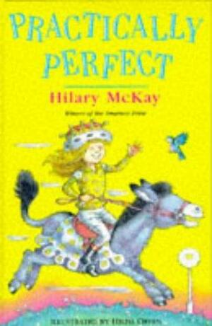 Practically Perfect by Hilary McKay