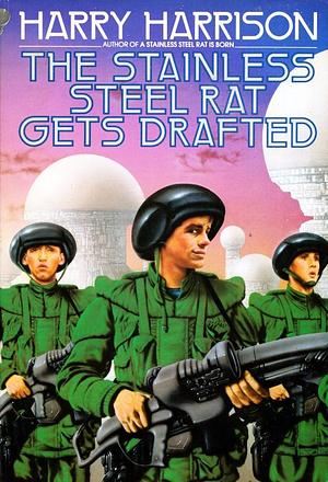 The Stainless Steel Rat Gets Drafted by Harry Harrison