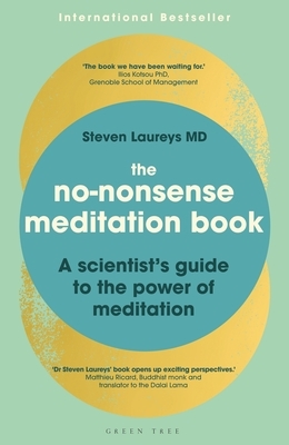 The No-Nonsense Meditation Book by Steven Laureys