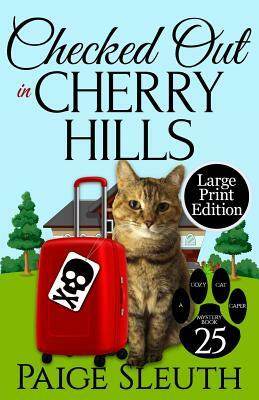 Checked Out in Cherry Hills by Paige Sleuth