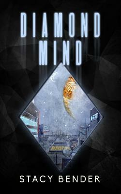 Diamond Mind: Book Three of the Sav'ine by Stacy Bender