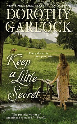 Keep a Little Secret by Dorothy Garlock