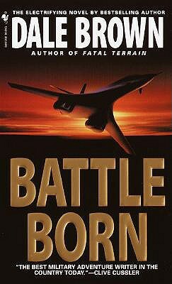 Battle Born by Dale Brown