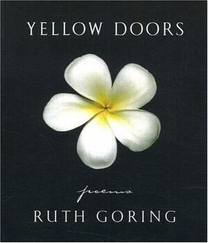 Yellow Doors: Poems by Ruth Goring