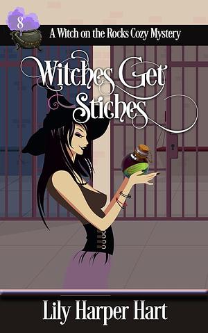 Witches Get Stitches by Lily Harper Hart