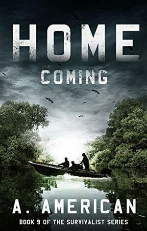 Home Coming by A. American