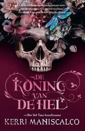 De koning van de Hel by Kerri Maniscalco