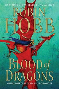 Blood of Dragons by Robin Hobb