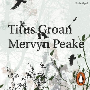 Titus Groan by Mervyn Peake