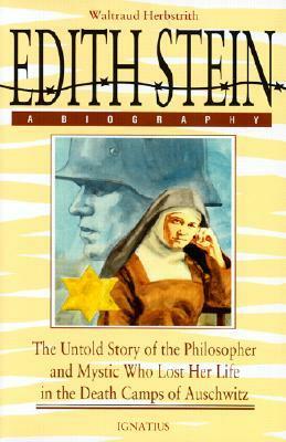 Edith Stein, a Biography by Waltraud Herbstrith