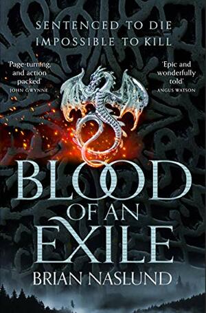 Blood of an Exile by Brian Naslund