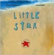 Little Star by Anna Galles, Antonin Louchard