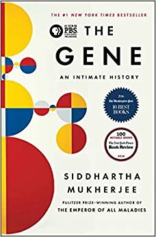 ژن، تاریخ خودمانی by Siddhartha Mukherjee