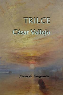 Trilce by César Vallejo