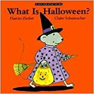 What Is Halloween? by Harriet Ziefert