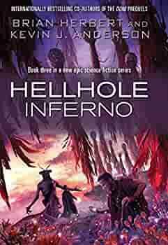 Hellhole: Inferno by Brian Herbert, Kevin J. Anderson