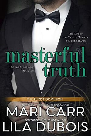 Masterful Truth by Mari Carr, Lila Dubois