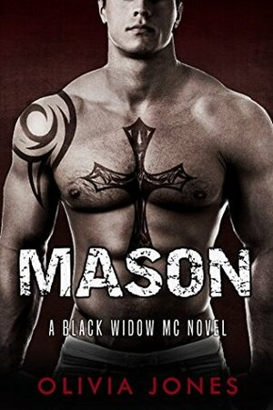 Mason by Olivia Jones