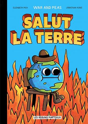 War and Peas : Salut la Terre by War and Peas