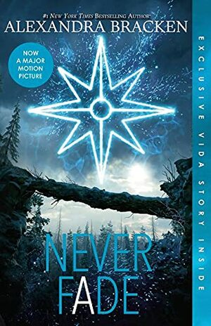 Never Fade by Alexandra Bracken