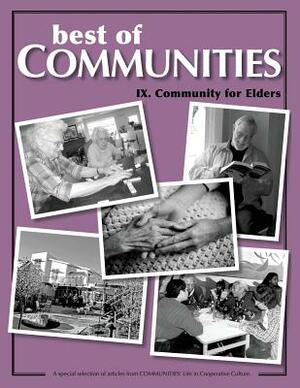 Best of Communities: IX. Community for Elders by Darin Fenger, Marie H. Schutz, Elizabeth Younger